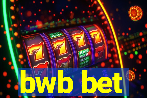 bwb bet